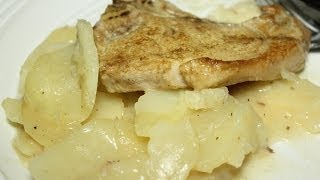 Grandmas Pork Chops with Scalloped Potatoes [upl. by Teece]