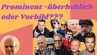 Prominente Meinungsmacher  Überheblich arrogant oder Vorbild [upl. by Karame]