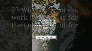 Colossians Chapter 3 Verses 2324  bible audiobible verseoftheday [upl. by Carroll]