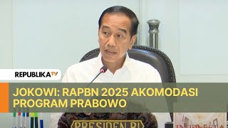 Jokowi RAPBN 2025 Akomodasi Program Prabowo [upl. by Annaeoj]