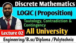 DISCRETE MATHEMATICS  Proposition  LOGIC TautologyContradictionContingency LECTURE 02 [upl. by Herates]