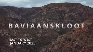 Baviaanskloof  East to West  Januarie 2023 [upl. by Tabitha395]