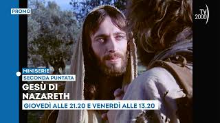 Gesù di Nazareth di Zeffirelli  Giovedì 28 marzo ore 2120 e venerdì 29 marzo ore 1320 su Tv2000 [upl. by Mcmullan]