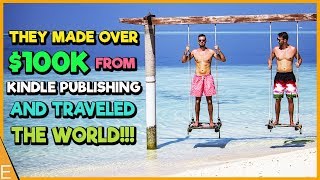 Mikkelsen Twins Made 100K FROM KINDLE PUBLISHING AND TRAVELED THE WORLD 🛫🏝 Amazon KDP [upl. by Hebner]