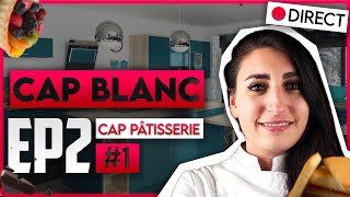 CAP Pâtisserie Blanc  EP2  CAP patisserie candidat libre [upl. by Anaerol512]