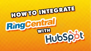 How to Integrate Ringcentral With HubSpot Quick amp Easy [upl. by Edie]