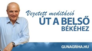 Vezetett meditáció  Gunagriha [upl. by Eckblad906]