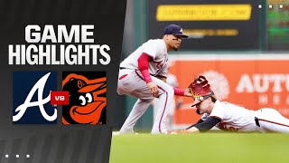 Braves vs Orioles Game Highlights 61324  MLB Highlights [upl. by Roos]