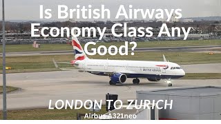 British Airways Economy Class London to Zurich  How Good is It [upl. by Sethi]