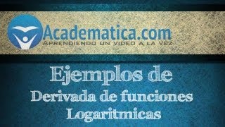 Ejemplos de derivada de funciones logaritmicas [upl. by Callie]