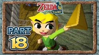 The Legend of Zelda Spirit Tracks  Part 18  Love At First Sight [upl. by Sarchet]