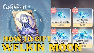 How to gift Welkin of the moon  Genshin Impact [upl. by Lightfoot]