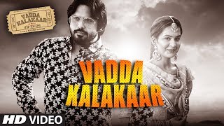 Vadda Kalakaar  Tiitle Song  Alfaaz  Gurlej Akhtar  Kuldeep Kaushik  Latest Punjabi Songs 2018 [upl. by Afatsuom]