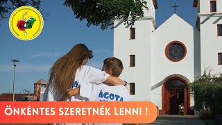 Legyél Te is az ÁGOTA Közösség tagja Jelentkezz önkéntesnek [upl. by Nilo]