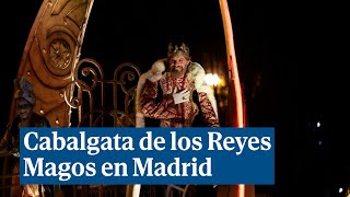 Los Reyes Magos desfilan con su cabalgata por Madrid [upl. by Atinram523]