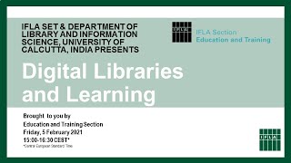 Digital Libraries and Learning IFLA SET Webinar February 5 2021 [upl. by Argela]