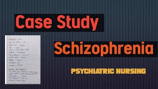 case study on schizophrenia schizophrenia [upl. by Gnet790]