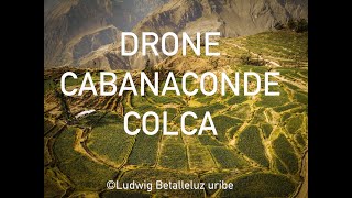 Cabanaconde Drone Colca canyon [upl. by Loring]