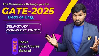 GATE 2025 Electrical Engineering Ultimate SelfStudy Strategy  Ace Your Exam with free material [upl. by Guinevere]