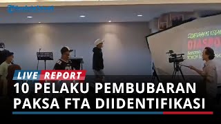 Polisi Identifikasi 10 Pelaku Pembubaran Paksa Forum FTA di Kemang Ngaku Dapat Perintah Langsung [upl. by Yulma]