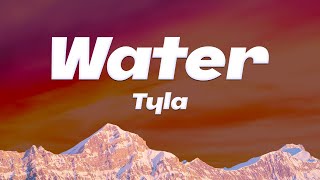 Water  Tyla Lyrics [upl. by Eagle130]