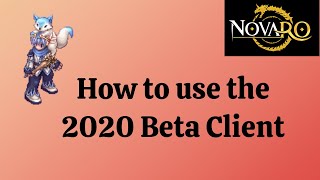 NovaRO  How to turn on the Beta Client [upl. by Sivartal]