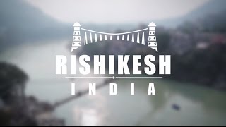 Backpacking Rishikesh India The Beginning  Backpackers Magazine [upl. by Langille]