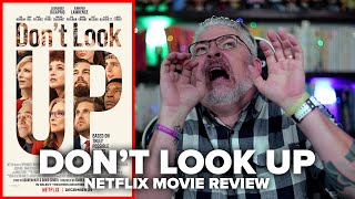 Dont Look Up 2021 Netflix Movie Review [upl. by Oiraved]