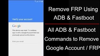 All ADB amp Fastboot Commands To Remove FRP On All Brand Mobiles amp How To Use [upl. by Emerson]