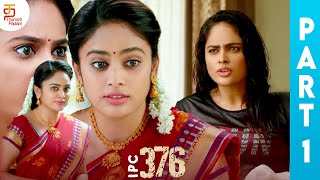 IPC 376 Tamil Full Movie  Nandita Swetha  Mahanadhi Shankar  Part 1  Latest Tamil Movies [upl. by Odlanar]