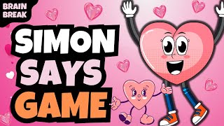 Valentine’s Day Game  Brain Break  Simon Says  Danny Go Noodle Inspired [upl. by Otaner]