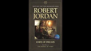 Knife of Dreams Audiobook  The Wheel of Time  Book 11  Epic Fantasy Adventure [upl. by Ahon]