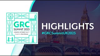 GRC Summit London 2023 Highlights Video [upl. by Hanleigh]