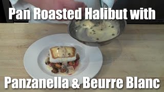 Pan Roasted Halibut TomatoPanzanella Salad LemonCaper Beurre Blanc [upl. by Aihtibat676]