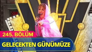 Gelecekten Günümüze  Güldür Güldür Show 245Bölüm [upl. by Etka705]