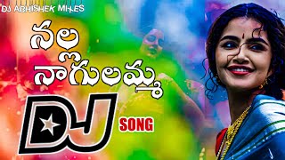 NALLA NAGULAMMA DJ SONG EDM STYLE REMIX  TELUGU FOLK DJ SONG DJABHISHEKmixes djsongsnew [upl. by Anderson745]