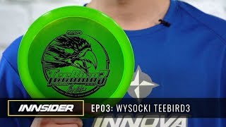 INNSIDER Episode 3 Wysocki TeeBird3 [upl. by Suertemed]