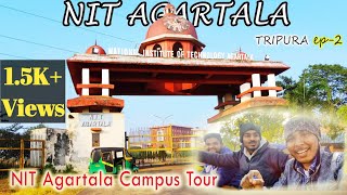 College After Lockdown  NIT AGARTALA  NORTHEAST TRIPURA Ep02 [upl. by Nitsirhc72]