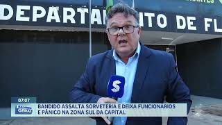 Bandido assalta sorveteria e deixa funcionários em pânico na zona sul da capital [upl. by Aratal1]