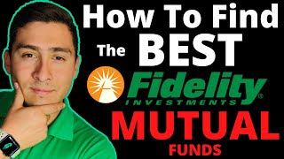 How to Find Best FIDELITY MUTUAL FUNDS 2021 for Beginners Complete Guide [upl. by Arikahc]