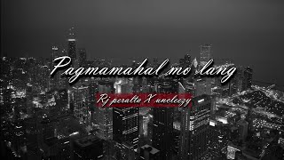 Pagmamahal mo lang  Rj Peralta amp Uncleezy [upl. by Ymac]