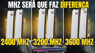 Memoria Ram 2400MHz Vs 3200Mhz Vs 3600Mhz  Teste Comparativo [upl. by Lesde]