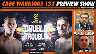 Cage Warriors 132 Preview Show  with Sean Sheehan and Brad Wharton [upl. by Ynnohj576]