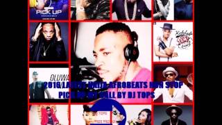 2016 LATEST NAIJA AFROBERTS NON STOP PICK UP MY CALL BY DJ TOPS [upl. by Stanly]