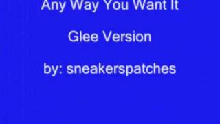 Glees Anyway You Want It with lyrics [upl. by Hnirt737]