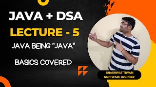 L 5 Java basics  literals types conversion  Java plus DSA Placement  FAANG [upl. by Eittod]