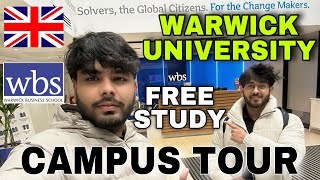 WARWICK UNIVERSITY Campus Tour  How To STUDY FREE at Warwick University  Top Business School in UK [upl. by Siroved508]