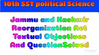 Textual Exercises of Jammu and Kashmir Reorganization Act 2019 Solved [upl. by Fredel]