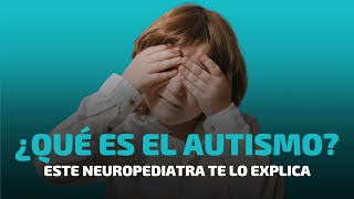 ¿Qué es el Autismo [upl. by Esylla]