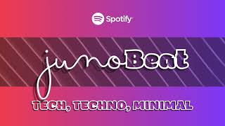 junoBeat TECH TECHNO MINIMAL 20240908 [upl. by Canice]